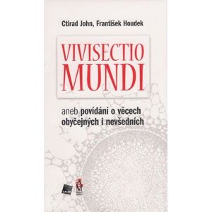 Vivisectio mundi, aneb povídání o věcech obyčejných i nevšedních