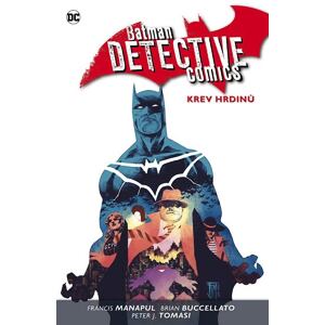 Batman Detective Comics 8 - Krev hrdinů