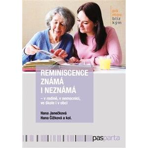 Reminiscence známá i neznámá v rodině, v nemocnici, ve škole i v obci