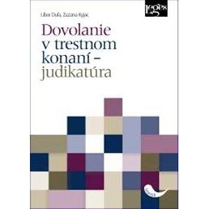 Dovolanie v trestnom konaní – judikatúra