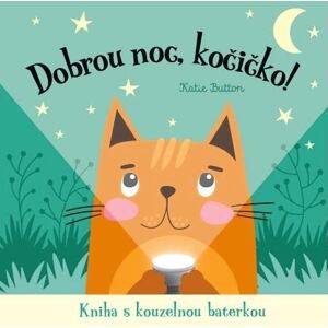 Dobrou noc, kočičko! Kniha s kouzelnou baterkou