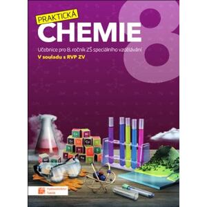 Praktická chemie 8 - Učebnice pro 8. ročník ZŠ speciálního vzdělávání