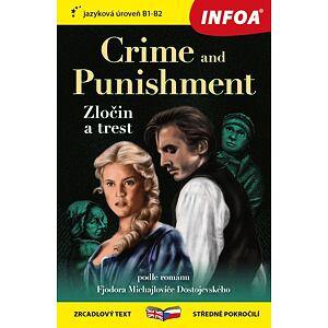 Zločin a trest / Crime and Punishment - Zrcadlová četba (B1-B2)