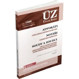 ÚZ 1588 Advokáti, Notáři, Soudci a soudy