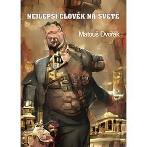 Nejlepší člověk na světě