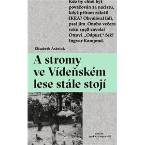 A stromy ve Vídeňském lese stále stojí