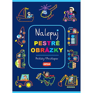 PEMIC Nalepuj pestré obrázky Pre chlapcov