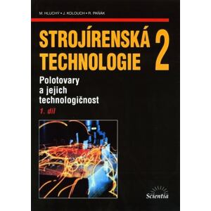 Strojírenská technologie 2, 1.díl