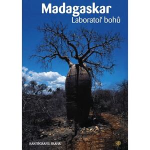 Madagaskar - Laboratoř bohů