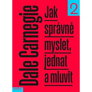 Jak správně myslet, jednat a mluvit