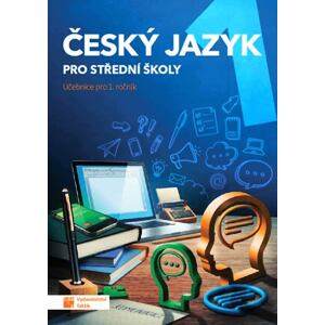 Český jazyk 1 - učebnice pro SŠ