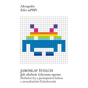 Jak obehrát železnou oponu - Počítačové hry a participativní kultura v normalizačním Československu