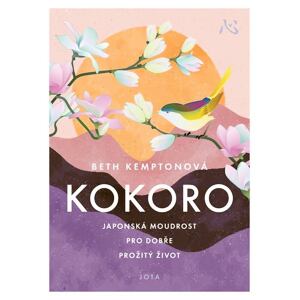 Kokoro - Japonská modrost pro dobře prožitý život