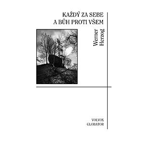 Každý za sebe a Bůh proti všem