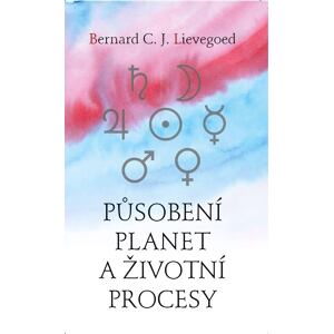 Působení planet a životní procesy