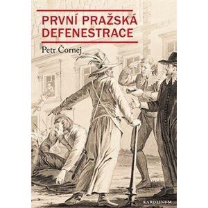 První pražská defenestrace - Krvavá neděle uprostřed léta
