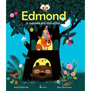 Edmond a oslava při měsíčku