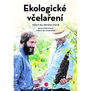 Ekologické včelaření - Včely na prvním místě