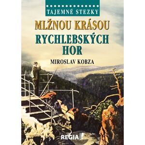 Tajemné stezky - Mlžnou krásou Rychlebských hor