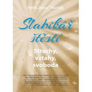 Slabikář štěstí 4 - Strachy, vztahy, svoboda