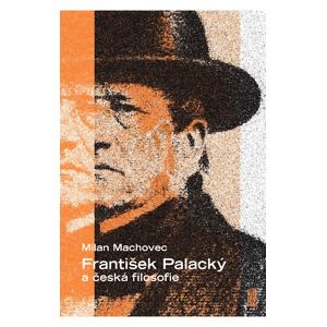 František Palacký a česká filosofie