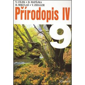 Přírodopis IV pro 9. ročník ZŠ