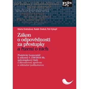 Zákon o odpovědnosti za přestupky a řízení o nich. Praktický komentář k zákonu č. 250/2016 Sb. (přes