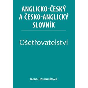 Ošetřovatelství - Anglicko-český a česko-anglický slovník