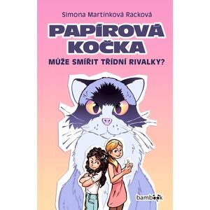 Papírová kočka - Může smířit třídní rivalky?