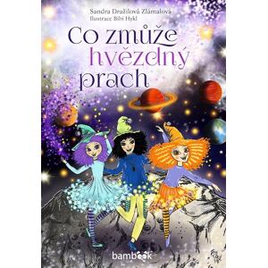 Co zmůže hvězdný prach