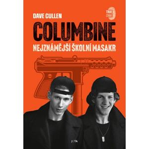 Columbine - Nejznámější školní masakr