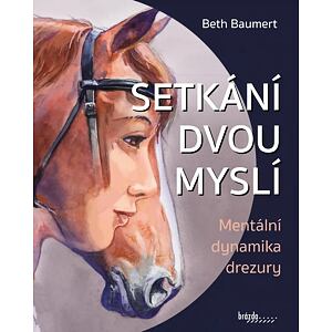 Setkání dvou myslí - Mentální dynamika drezury