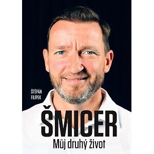 Vladimír Šmicer - Můj druhý život
