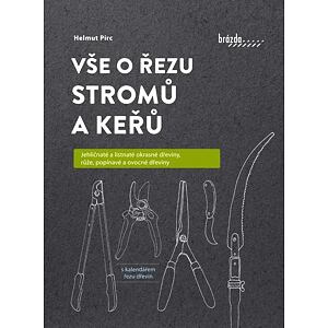 Vše o řezu stromů a keřů