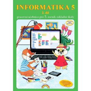 Informatika 5/2 díl - pracovní učebnice