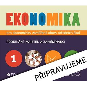 Ekonomika 1 pro ekonomicky zaměření obory SŠ
