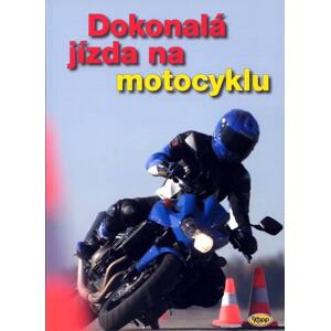 Dokonalá jízda na motocyklu