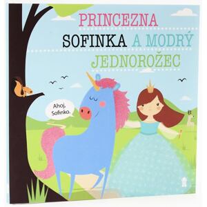 Princezna Sofinka a modrý jednorožec - Dětské knihy se jmény