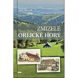 Zmizelé Orlické hory