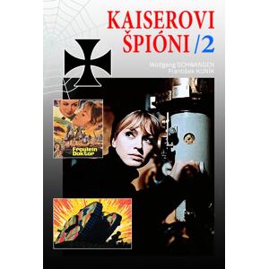 Kaiserovi špióni 2.