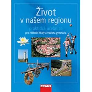 Život v našem regionu - učebnice