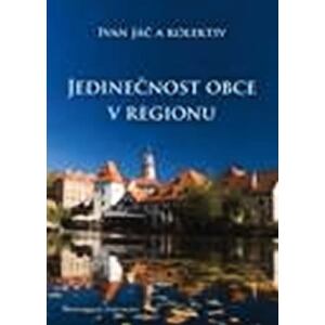 Jedinečnost obce v regionu