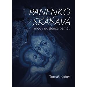 Panenko Skákavá! módy existence paměti