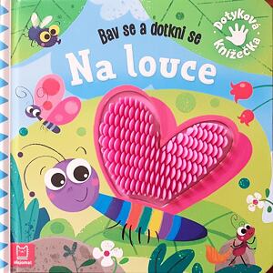 Na louce - Bav se a dotkni se