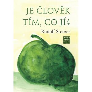 Je člověk tím, co jí?