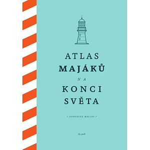 Atlas majáků na konci světa