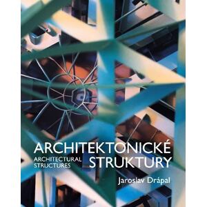 Architektonické Struktury / Architectural Structures