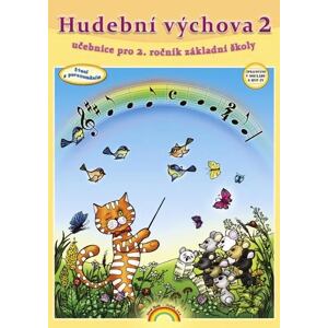 Hudební výchova 2 (učebnice) pro 2. ročník ZŠ
