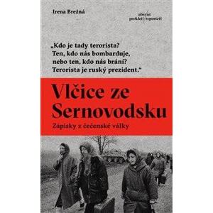 Vlčice ze Sernovodsku - Zápisky z čečenské války