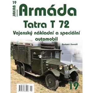 Armáda 19 - Tatra T 72 - Vojenský nákladní a speciální automobil